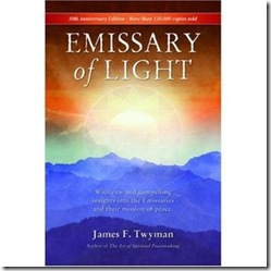 Emissary of Light de James Twyman Emissary of Light de James Twyman