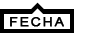 FECHA FECHA
