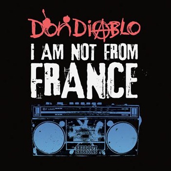 Don Diablo - I am not from France