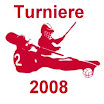 Turniere 2008