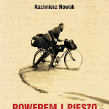 Kazimierz Nowak: Rowerem i pieszo przez Czarny Ląd 1931-1936