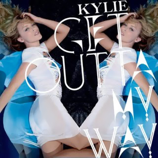 Kylie Minogue - Get outta my way | Single art