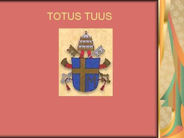 [TOTUS TUUS-4[3].jpg]