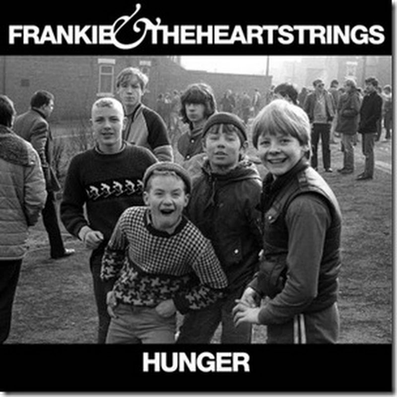 Frankie & the Heartstrings: Hunger (Albumkritik)