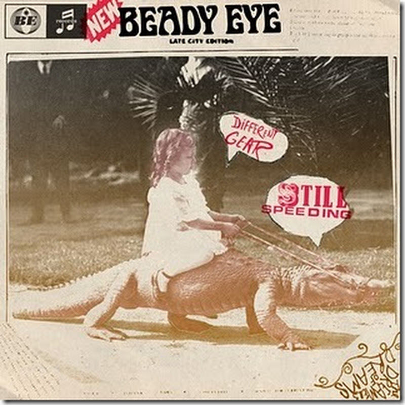 Beady Eye: Different Gear, Still Speeding (Albumkritik)