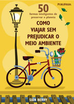 coluna zero, meio ambiente, consumo consciente, sustentabilidade, viagem, publifolha