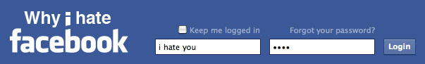 Why I Hate Facebook