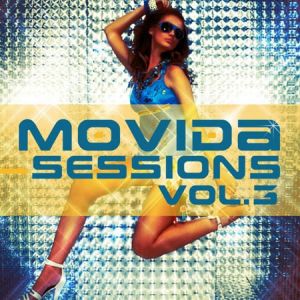 VA - Movida Sessions Vol 3: Sounds Of The Summer (2010-10-08)