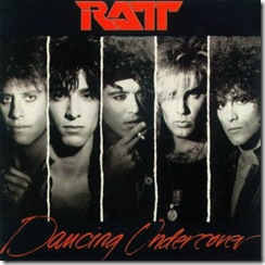 ratt(3)dancing undercover