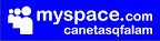 myspace.com/canetasqfalam© - Adiciona-nos no myspace