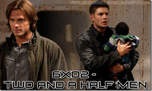 TAHM-supernatural-episódio-6x02 TAHM-supernatural-episódio-6x02