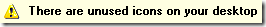 there are unused icons on your desktop