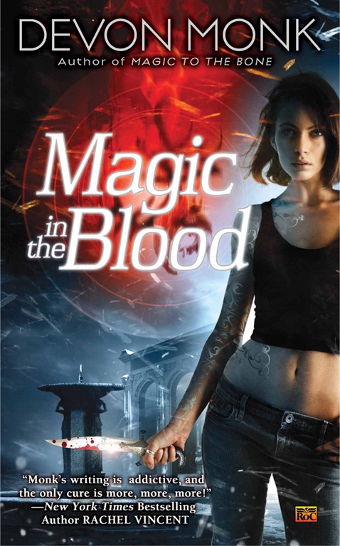 [DevonMonk_MagicInTheBlood2.jpg]