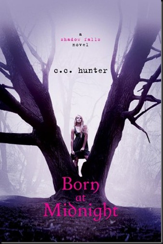 Born at Midnight - C. C. Hunter - OCTOBER 2010 RELEASE
