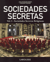 Sociedades Secretas Religiosas - vol I (Larousse)