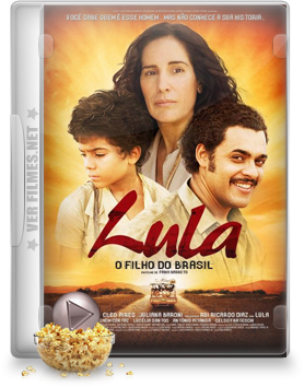 lula Lula: O Filho do Brasil