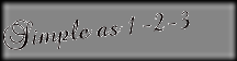 simple as 1 2 3 simple as 1 2 3