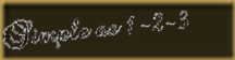 simple as 1 2 3 simple as 1 2 3