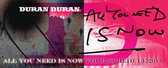 [Duran-Duran-All-You-Need-Is-Now-Tour.jpg]