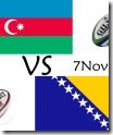 2009.11.07 Azerbaijan v Bosnia-H