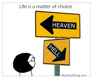 Life is a matter of choice