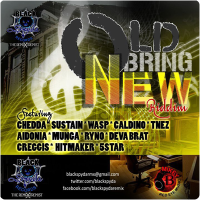 [Old-Bring-New-Riddim-2011[3].png]
