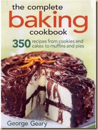 350 Recipes from Cookies and Cakes to Muffins and Pies