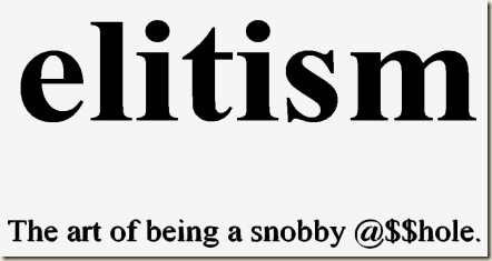 elitism_snob