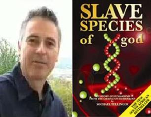 Slave Species of god, by Michael Tellinger