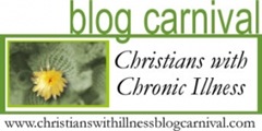 christians with chronic illnes blog carnival