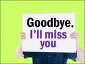 [Goodbye, I'll miss you[4].jpg]