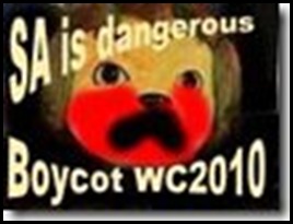 SA is dangerous Boycot wc2010 logo