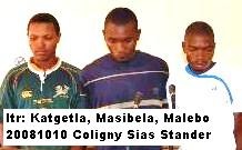[SiasStanderMurderAccused_Makgetla_Masibela_Malebo_ColignyNov92008.jpg]