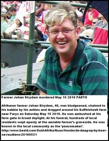 Strydom Johan 40 ChainedToBakkieMay152010BuffelshoekParysBludgeonedIronRod