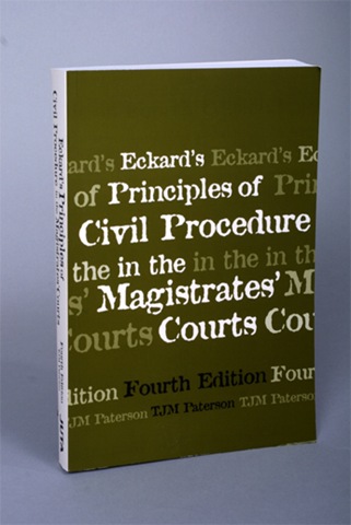[Paterson Toquil book 2005 Eckard s Principles of Civil Procedure in the magistrate s courts[12].jpg]