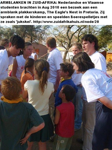 [AfrikanerPoorDutchStudentsVisitEaglesNestSquatterCampAugSolidariteitHelpendeHand[4].jpg]
