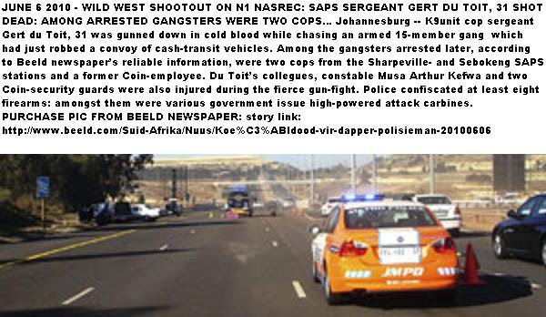 [DU TOIT  Gert 31 SAPS sgt SHOT DEAD CHASING GANG AMONGST THEM TWO CROOKED COPS NASREC[5].jpg]