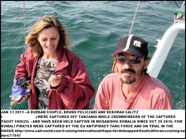 Pelizzari  Bruno and Deborah Calitz HELD CAPTIVE IN SOMALIA SINCE OCT2010