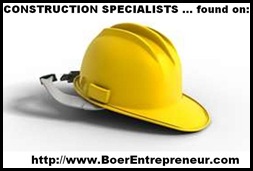 CONSTRUCTION specialists available from BoerEntrepreneurs_com CONSTRUCTION specialists available from BoerEntrepreneurs_com