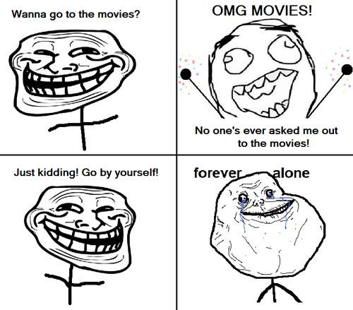 [4_Forever_Alone_meme_even_more-s500x439-97058-580[5].jpg]