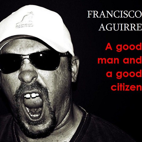 [Francisco Aguirre - A good man and a good citizen[4].jpg]