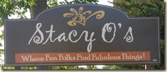 Stacy O's Sign 2