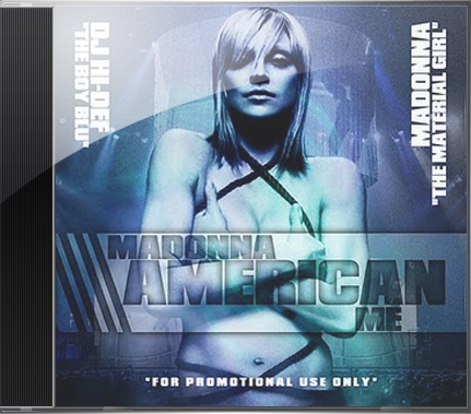 Madonna - American Me (2010)