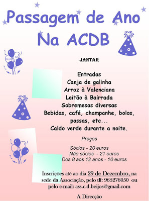 Entradas Canja de galinha Arroz à Valenciana Leitão à Bairrada Sobremesas diversas Bebidas, café, champanhe, bolos, passas, etc... Caldo verde durante a noite. Preço 20 euros