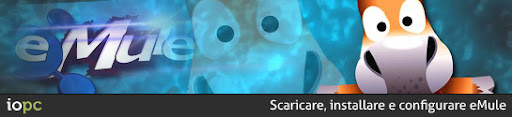Scaricare, installare e configurare eMule