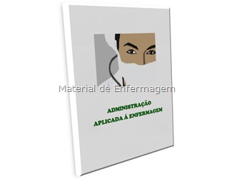 Administração Aplicada à Enfermagem Administração Aplicada à Enfermagem