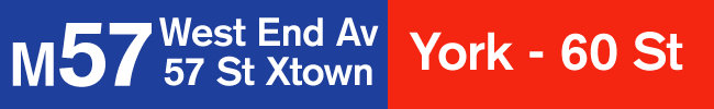 M57: West End Avenue, 57th Street Crosstown: York - 60th Street.