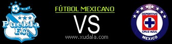 Puebla vs Cruz Azul
