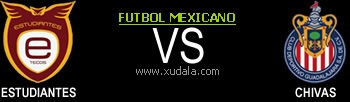 Estudiantes Tecos vs Chivas Guadalajara