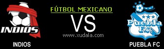 Indios vs Puebla